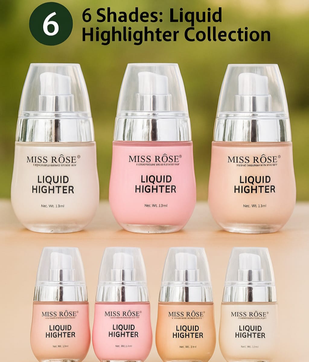 Miss Rose Liquid Highlighter | 6 Shades | Dewy Glow | Lightweight & Blendable Radiance - Beauty Glams