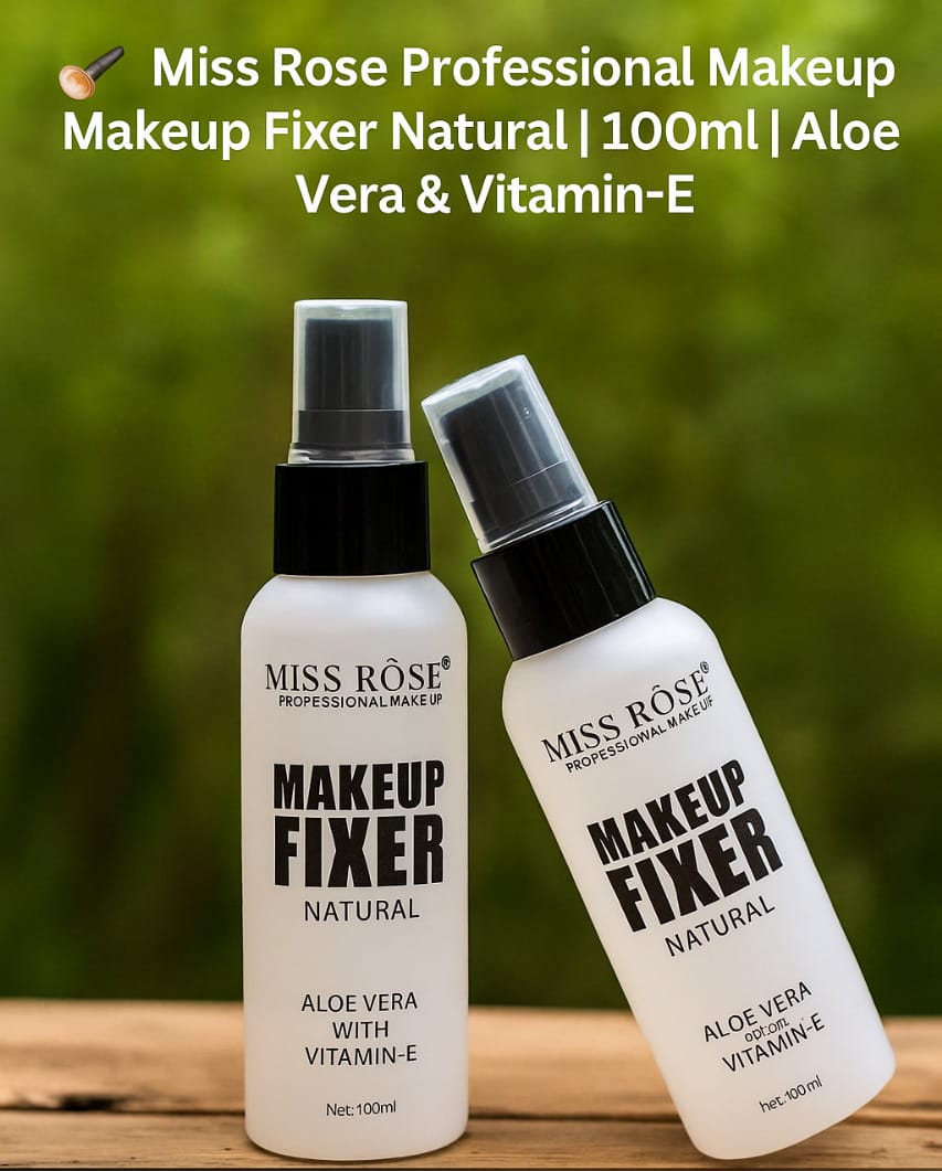 Miss Rose Makeup Fixer Natural | Aloe Vera & Vitamin - E | Long - Lasting Hydration - Zayluxe Care