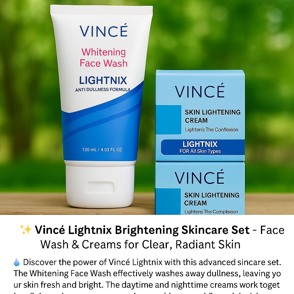 Vincé Lightnix Brightening Skincare Set – Face Wash & Creams for Clear, Radiant Skin - Beauty Glams